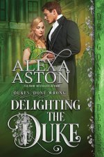 DELIGHTING THE DUKE