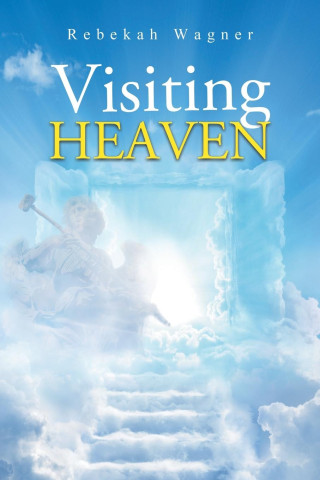 VISITING HEAVEN