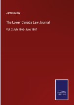 Lower Canada Law Journal