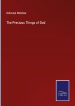 Precious Things of God
