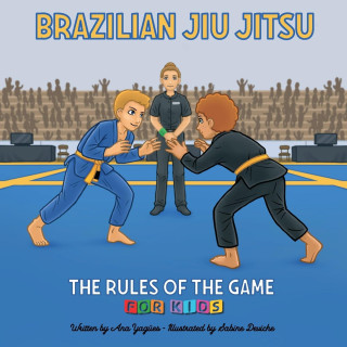 BRAZILIAN JIU JITSU - THE RULES OF THE G