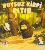 Huysuz Kirpi Pitir - Ormandan Hikayeler