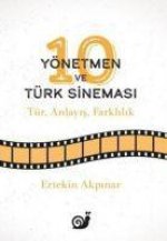 10 Yönetmen ve Türk Sinemasi