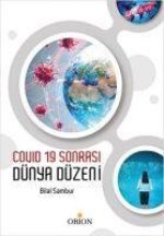 Covid 19 Sonrasi Dünya Düzeni