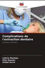 Complications de l'extraction dentaire