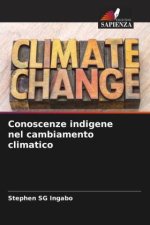 Conoscenze indigene nel cambiamento climatico