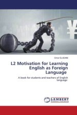 L2 Motivation for Learning English as Foreign Language