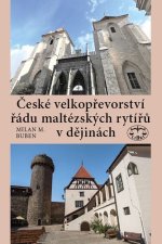České velkopřevorství řádu maltézských rytířů v dějinách