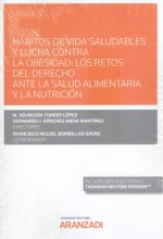 Hábitos de vida saludables y lucha contra la obesidad: los retos del Derecho ant