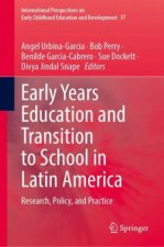 Transitions to School: Perspectives and Experiences from Latin America
