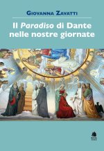 «Paradiso» di Dante nelle nostre giornate
