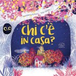 Chi c’è in casa?