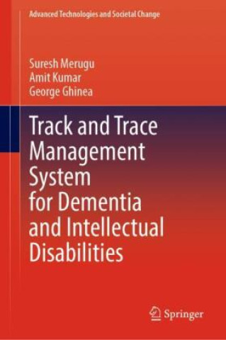 Track and Trace Management System for Dementia and Intellectual Disabilities