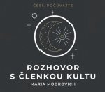 Rozhovor s členkou kultu