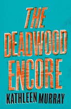 Deadwood Encore