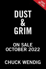 Dust & Grim