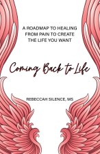 Coming Back to Life