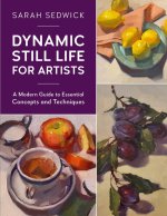 Dynamic Still Life for Artists