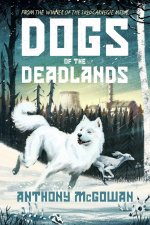 Dogs of the Deadlands: The Times Children's Book of the Week