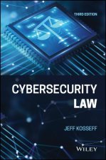 Cybersecurity Law, Third Edition