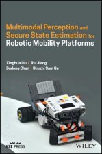 Multimodal Perception and Secure State Estimation for Robotic Mobility Platforms