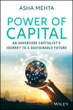 Power of Capital - An Adventure Capitalist's Journey to a Sustainable Future