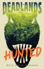 The Deadlands: Hunted