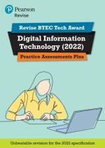 Pearson REVISE BTEC Tech Award Digital Information Technology 2022 Practice Assessments Plus