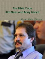 Bible Code Kim Nees and Barry Beach