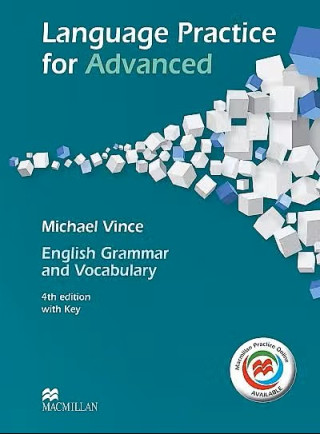 Language Practice for C1 Advanced - Student's Book with answer key.