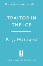 Traitor in the Ice