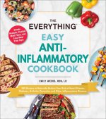 Everything Easy Anti-Inflammatory Cookbook