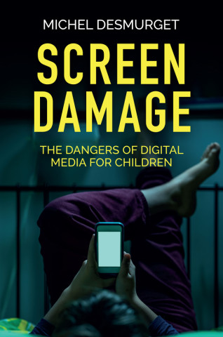 Screen Damage - The Dangers of Digital Media for Children