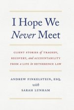 I Hope We Never Meet