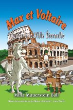 Max et Voltaire Voyage a la Ville Eternelle