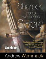 SHARPER THAN A TWO-EDGED SWORD WORKBOOK: