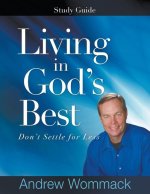 LIVING IN GOD'S BEST STUDY GUIDE: DON'T