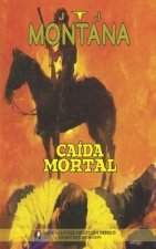 Caida mortal (Coleccion Oeste)