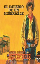 imperio de un miserable (Coleccion Oeste)