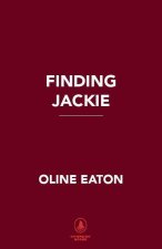 Finding Jackie: A Life Reinvented
