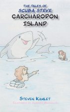 Tales of Scuba Steve Carcharodon Island