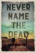 Never Name The Dead
