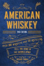 American Whiskey (Second Edition)
