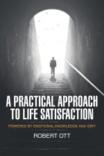 Practical Approach to Life Satisfaction