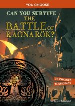 Can You Survive the Battle of Ragnarök?: An Interactive Mythological Adventure