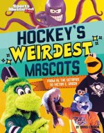 Hockey's Weirdest Mascots: From Al the Octopus to Victor E. Green