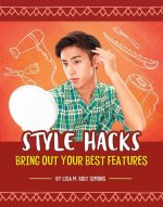 Styling Hacks: Bring Out Your Best Features