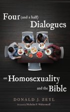 Four (and a Half) Dialogues on Homosexuality and the Bible