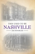 This Used to Be Nashville