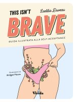 This Isn't Brave